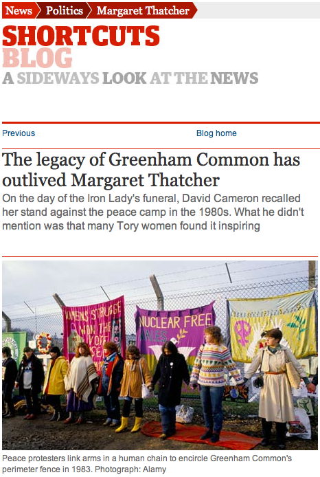 The Guardian: The Legacy of Greenham Common has outlived Margaret Thatcher by Beatrix Campbell